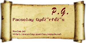 Pacsolay Gyárfás névjegykártya